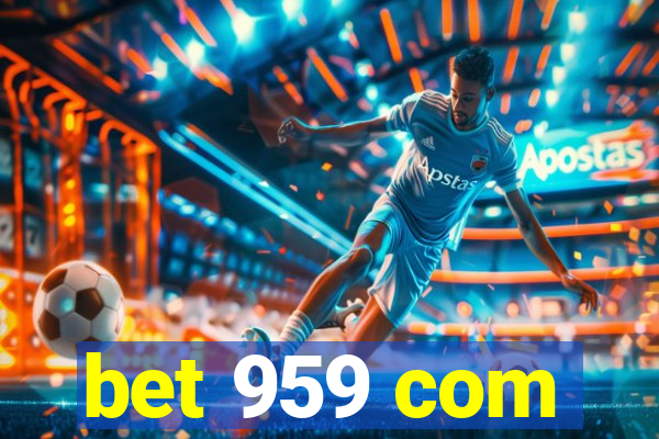 bet 959 com